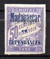 Col17  Colonie Madagascar  Taxe  N° 6 Neuf X MH  Cote : 30,00€ - Strafport