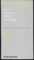 GUIDA RAPIDA D'ITALIA - LAZIO, ABRUZZO, MOLISE, SARDEGNA - EDIZ. T.C.I. 1996 - PAG.271 - USATO COME NUOVO - Turismo, Viajes