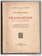 Au Pays Des Lanciers, Essai Monographique Sur Franchesse Depuis Des Origines Jusqu'à La Révolution, Giraudet Bourderioux - Bourbonnais