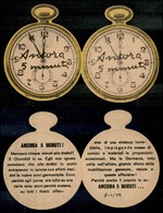 RSI - PROPAGANDA RSI - 1944 - Ancora 5 Minuti - Cartoncino Di Propaganda Fronte Retro A Forma Di Orologio Da Taschino - Sonstige & Ohne Zuordnung