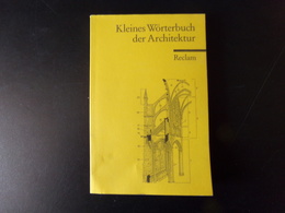 Kleines Worterbuch Der Architektur, 2005, 144 Pages - Architecture