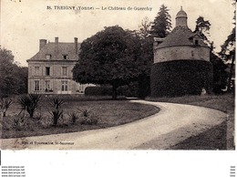 89 . Yonne :  Treigny : Le Chateau De Guerchy . - Treigny