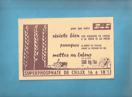 BUVARD -  AGRICULTURE -   SUPERPHOSPHATE DE CHAUX - POUR LA RÉSISTANCE DU BLÉ - Farm