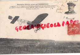 AVIATION - MONOPLAN BLERIOT PILOTE PAR HANOUILLE - AVION - Flieger