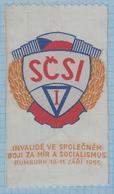 CZECHOSLOVAKIA Patch Abzeichen Parche Ecusson  Disabled Sports Society The Struggle For Peace And Socialism Rumburk 1955 - Escudos En Tela