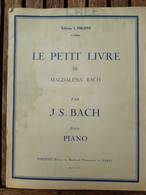 Méthode "Le Petit Livre" Pour Piano De J.S.Bach - Unterrichtswerke