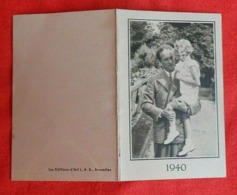 Calendrier De Poche 1940/ Léopold III - Joséphine-Charlotte - Formato Piccolo : 1921-40