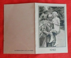 Calendrier De Poche 1940/ Léopold III - Joséphine-Charlotte - Kleinformat : 1921-40