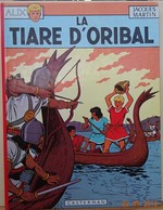 Alix -  La Tiare D'Oribal - Jacques Martin - Alix