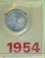 REPUBBLICA ITALIANA 1 LIRA  Italma Qualità FDC - Anno 1954 - 1 Lira