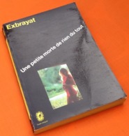 Exbrayat   Une Petite Morte De Rien Du Tout   (1972)  N° 3319   Le Livre De Poche - Champs-Elysées