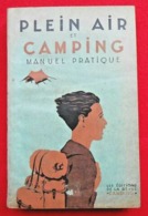 Livre "Plein Air Et Camping" - Manuel Pratique/ 1943 - Pfadfinder-Bewegung