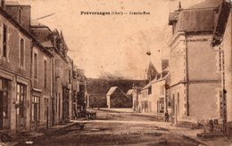 PREVERANGES ( 18 ) - Grande Rue . - Préveranges