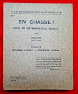 Livret 1930 - Essai De Méthodologie Scoute Vol 2/ "En Chasse" - Padvinderij