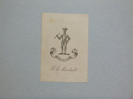 Ex-libris Illustré Héraldique XIXème - F.A. MARSHALL - Devise "nunquam Sedeo" - Bookplates