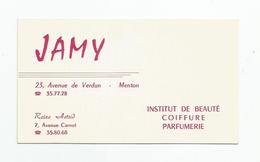 Carte De Visite Jamy Institut Beauté Coiffure Parfumerie Reine Astrid Avenue De Verdun Carnot Menton 06 - Tarjetas De Visita