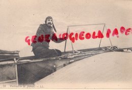 AVIATION - PORTRAIT DE M. BLERIOT - Flieger