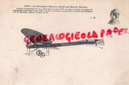 AVIATION - LE MONOPLAN HANRIOT PILOTE PAR MARCEL HANRIOT-  AVION - Piloten