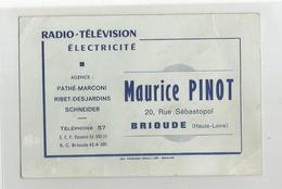 Carte De Visite Radio Télévision Electricité Maurice Pinot 29 Rue Sébastopol Brioude 43 Haute Loire - Cartoncini Da Visita