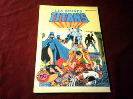 TITANS °   N° 1  LES JEUNES TITANS - Titans