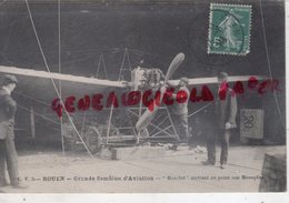 AVIATION - ROUEN - AVIATEUR HANRIOT METTANT AU POINT SON MONOPLAN- SEMAINE AVIATION 1910- AVION - Aviadores