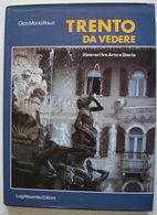 LaZooRo: Rauzi, Gian Maria - Trento Da Vedere. Itinerari Fra Arte E Storia - Reverdito 1983 - History