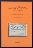 1983 Dr. Simády Béla: A Magyar Díjjegyes Postai Nyomtatványok Katalógusa 1867-1982 - Autres & Non Classés