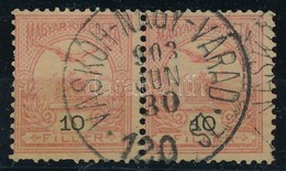 O 1903 Turul 10f Pár "VASKÓH-NAGY-VÁRAD 120" Vasúti Bélyegzővel (alul 2 Foghiba) - Sonstige & Ohne Zuordnung