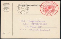 1917 Tábori Levelezőlap "MFP POLA A" + "K.U.K. KRIEGSMARINE S.M.B. 81" - Other & Unclassified