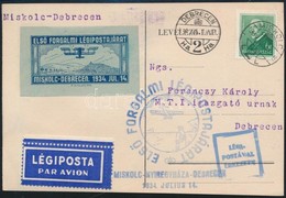 1934 Első Repülés Levelezőlap "MISKOLC" -"DEBRECEN" - Other & Unclassified