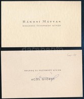 Cca 1940 Rákosi Mátyás ünnepi Névjegykártyája+cca 1960-1961 Aczél György (1917-1991) Politikus Aláírt újévi üdvözlő Kárt - Non Classés