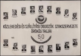1965 Közlekedési és Szállítási Dolgozók Szakszervezete örökös Tagjai, Kistabló 18 Nevesített Portréval, 17x24 Cm - Autres & Non Classés