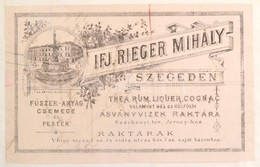 Cca 1880 Szeged, Ifj Rieger Miháyl Thea, Rum, Valamint ásványvizek Raktára Számla - Advertising
