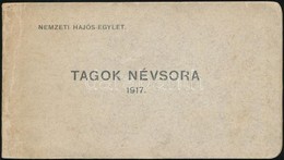 1917 Nemzeti Hajós Egylet Tagjainak Névsora, 43p - Autres & Non Classés