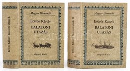 Eötvös Károly: Balatoni Utazás I-II. Bp., Magvető Könyvkiadó. Kiadói Kartonált Kötés, Jó állapotban. - Sonstige & Ohne Zuordnung