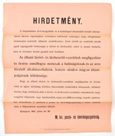 1914 Július 30. Felhívás Távíró és Távbeszélő Eszközök Védelmére A Mozgósítás Miatt, és Az Esetleges Megrongálók Feljele - Autres & Non Classés