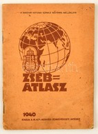 1940 Zsebatlasz. Bp., 1940, M. Kir. Honvéd Térképészeti Intézet. Kiadói Papírkötés. - Otros & Sin Clasificación