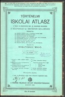 1902 Bp., Történelmi Iskolai Atlasz, Rajzolta: Kogutowicz Manó, Kiadja: Magyar Földrajzi Intézet Részvénytársaság - Sonstige & Ohne Zuordnung