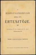 1902 Budapesti Katholikus Kör 1902. évi értesítője. - Non Classés