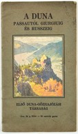 1930 DTG A Duna Passautól Giurgiuig és Russzeig, Képekkel Illusztrált Prospektus, Kis Térképpel, 40p - Non Classés