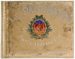 Le Panorama Paris Instantané. Versailles, Chantilly, Fontainebleau, ... Etc. Szerk.: L.-Henry May, Ludovic Baschet. Pari - Sin Clasificación