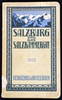 Salzburg Und Das Salzkammergut Und Das Angrenzende Bayerische Gebiet Von Bad Reichenhall Und Berchtesgaden 1913. Verkehr - Non Classés