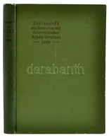 1910 Zeitschrift Des Deutschen Und Österreichisen Alpenvereins. XXXXI. évf. 1910. évfolyam. Szerk.: Heinrich Hess. Münch - Sin Clasificación