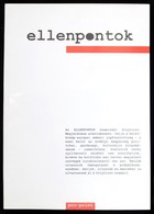 Tóth Károly Antal (szerk.): Ellenpontok. Csíkszereda, 2000, Pro-Print Könyvkiadó. Megjelent 500 Példányban. Kiadói Papír - Non Classés