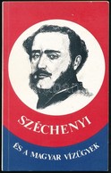 Mészáros Vince: Széchenyi és A Magyar Vízügyek. Bp., 1979. Kiadói Papírkötés, Jó állapotban. - Unclassified
