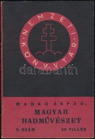 Markó Árpád: Magyar Hadművészet 8. Szám. Bp., 1940, Stádium. Kiadói Papírkötés, Jó állapotban. - Ohne Zuordnung