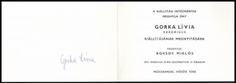 1973 Gorka Lívia Keramikus Kiállítási Meghívója. Bp., 1973, Műcsarnok. A Művész,  Gorka Lívia (1925-2011) Aláírt. - Non Classés