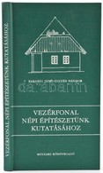 Barabás-Gilyén: Vezérfonal Népi építészetünk Kutatásához. Bp., 1979, Műszaki. Kiadói Egészvászon-kötés. - Non Classés