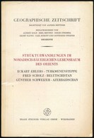 Strukturwandlungen Im Nomadisch-bäuerlichen Lebensraum Des Orients. Geographische Zeitschrift, Beiheft. Erdkundliches Wi - Unclassified