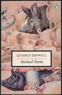 George Orwell: Animal Farm. London,1989,Penguin. Angol Nyelven. Kiadói Papírkötés. - Sin Clasificación